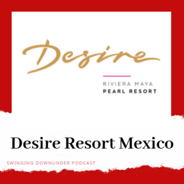 P77 – Desire Resort Clothing Optional Vacation #DP2018 - podcast episode cover
