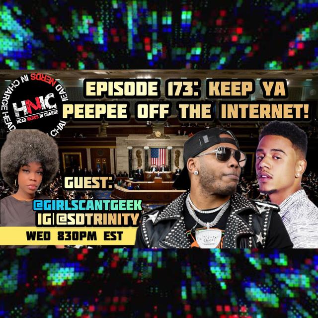 EPISODE 173: KEEP YA PEE-PEE OFF THE INTERNET - podcast episode cover