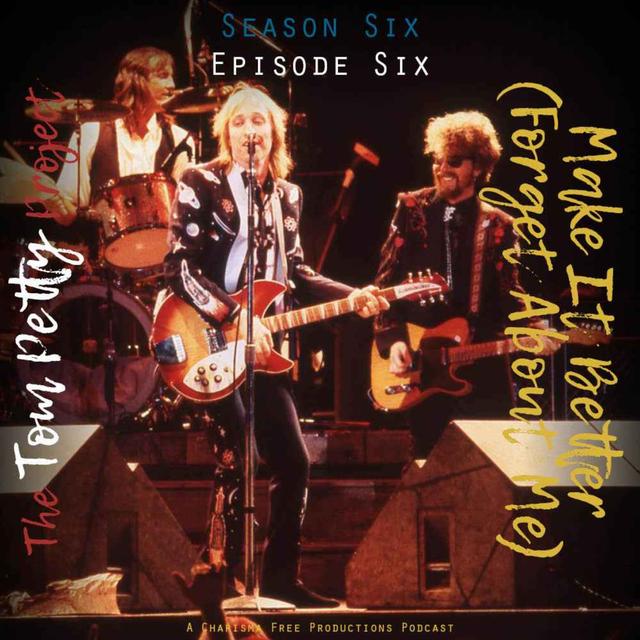 Make It Better (Forget About Me) - podcast episode cover