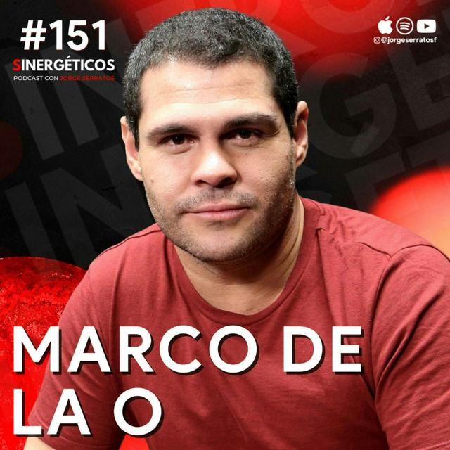#151 Sinergeticos | La verdad de las narcoseries | Marc de la O - podcast episode cover