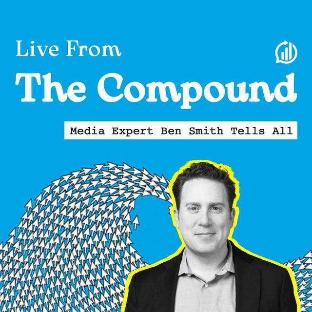 Media Expert Ben Smith Tells All - podcast episode cover