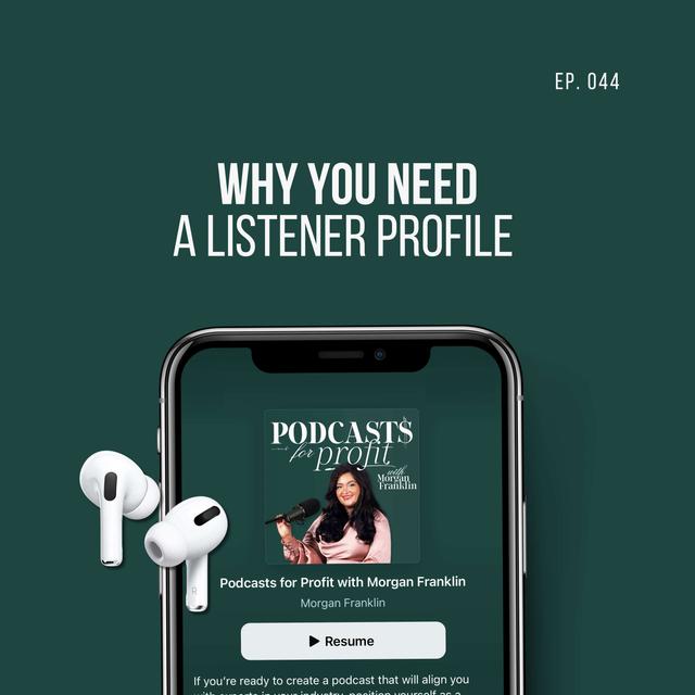 #044: Why You Need a Listener Profile - podcast episode cover