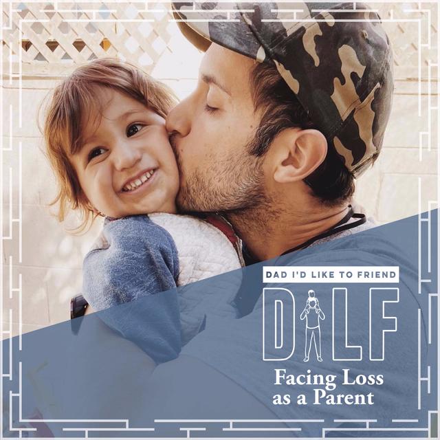 Facing Loss as a Parent - podcast episode cover