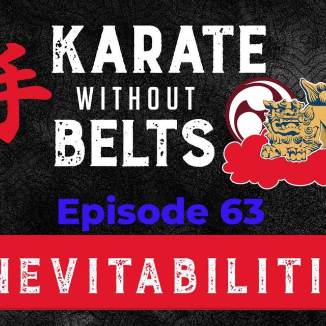 Episode 63-Inevitabilites - podcast episode cover