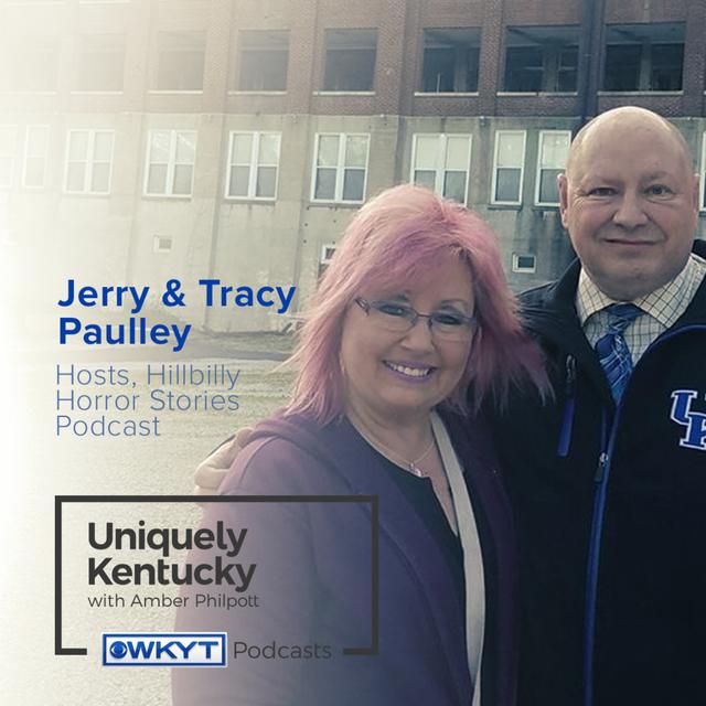 Uniquely Kentucky with Amber Philpott | Hillbilly Horror Stories Podcast, Jerry and Tracy Paulley - podcast episode cover