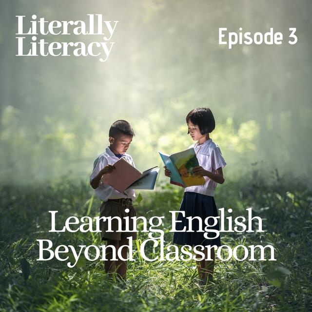 Learning English Beyond Classroom - podcast episode cover