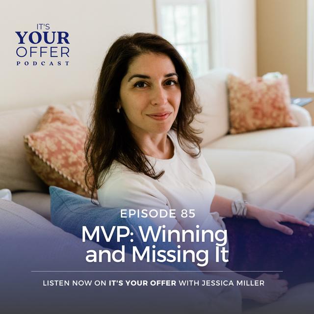 Episode 85 - MVP: Winning and Missing It - podcast episode cover