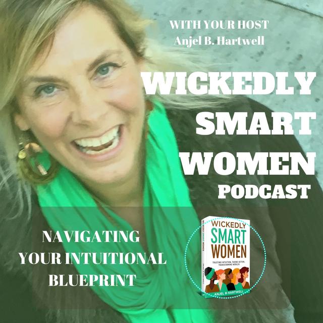 Navigating Your Intuitional Blueprint - podcast episode cover