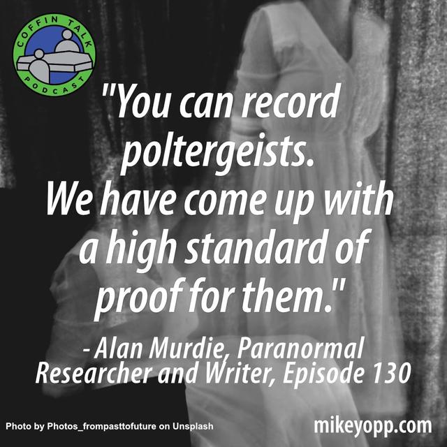 #130 - A Paranormal Researcher - Alan Murdie - "A Prima Facie Case" - podcast episode cover