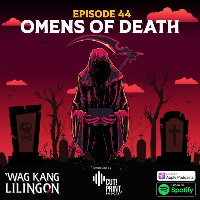 EPISODE 44: Omens of Death - podcast episode cover