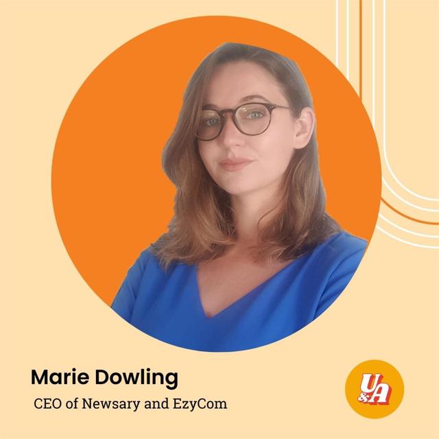 “Being in business is one of the loneliest things you can do,” Marie Dowling, CEO of Newsary and EzyCom - podcast episode cover