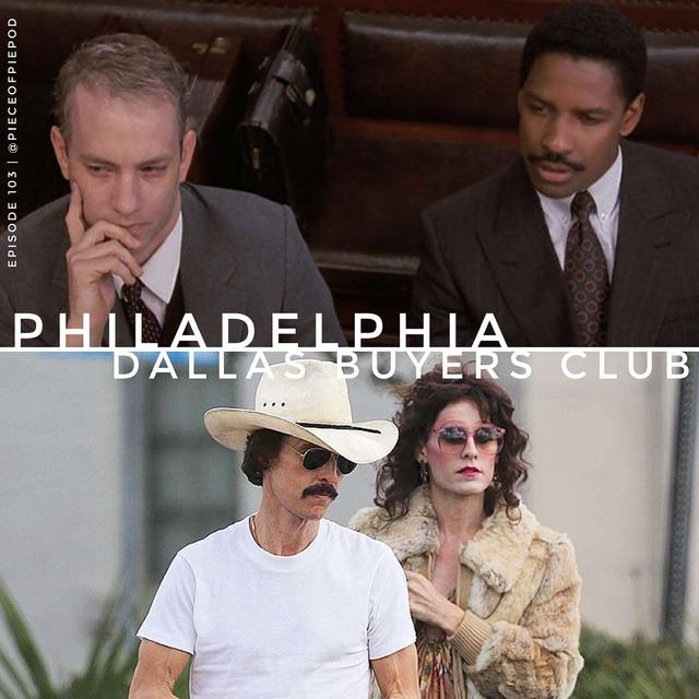 Philadelphia & Dallas Buyers Club - podcast episode cover