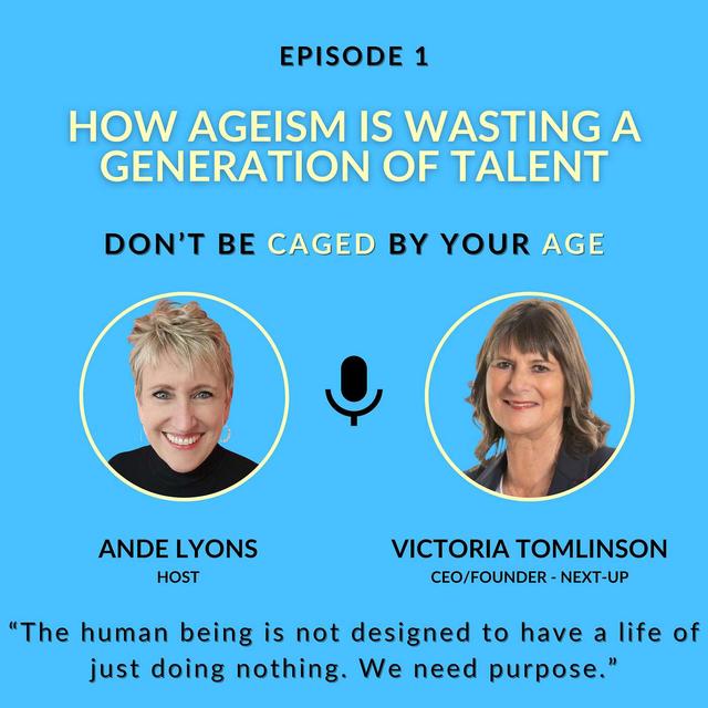 EP 1 How Ageism is Wasting a Generation of Talent - podcast episode cover