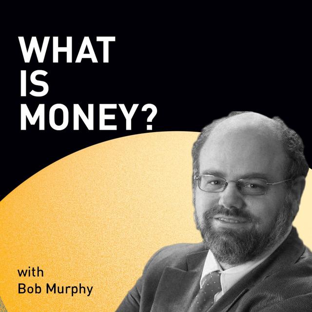 WiM037 – The Power of Choice with Bob Murphy - podcast episode cover