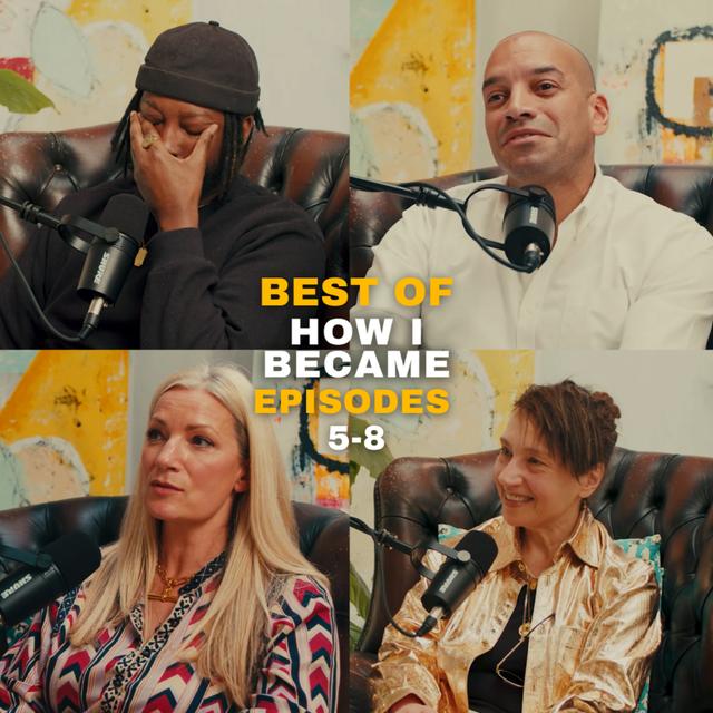 Best Of Episodes 5-8 | Season 1 | How I Became Podcast - podcast episode cover