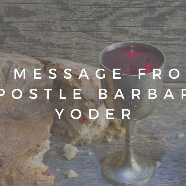 A Message from Apostle Barbara Yoder - podcast episode cover