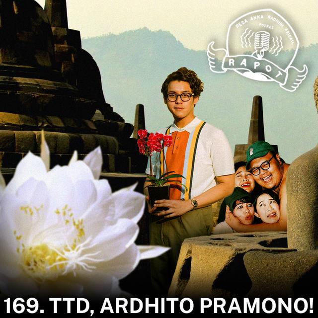 169. TTD, ARDHITO PRAMONO! - podcast episode cover