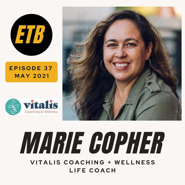 NO. 37 -- MARIE COPHER | Vitalis Coaching + Wellness - podcast episode cover