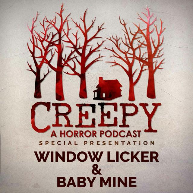 Window Licker & Baby Mine - podcast episode cover