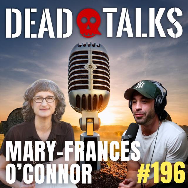 196 - The Grieving Brain & Body | Mary-Frances O'Connor - podcast episode cover