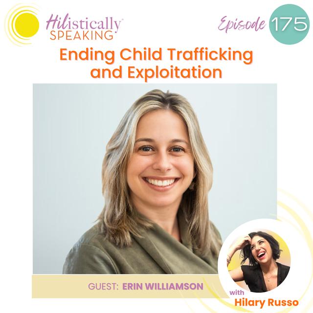 Ep175 - Ending Child Trafficking and Exploitation with Erin Williamson - podcast episode cover