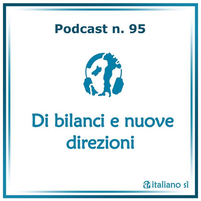 95 - Di bilanci e nuove direzioni - podcast episode cover