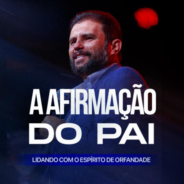 #597 - A Afirmação do Pai - Lidando com a Orfandade | JB Carvalho - podcast episode cover
