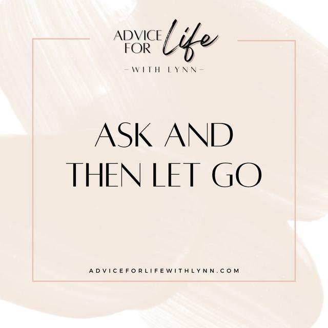 Ask and Then Let Go - podcast episode cover