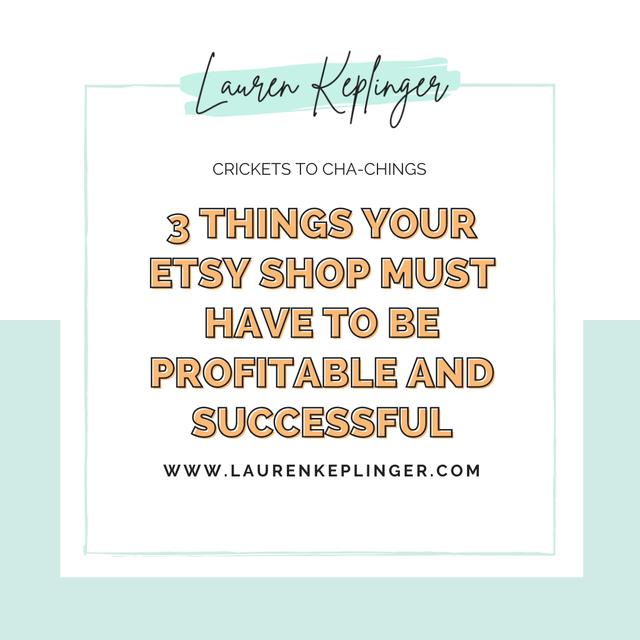 3 Things Your Etsy Shop Must Have to be Profitable and Successful - podcast episode cover