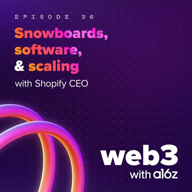 Snowboards, software, and scaling (with Shopify CEO) - podcast episode cover
