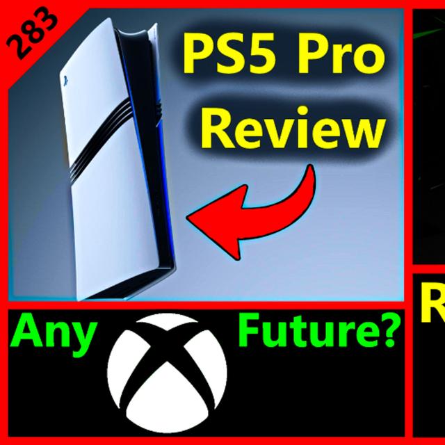 283. PS5 Pro Review, Nvidia APU Performance Leak, AMD RDNA 4, XBOX Future | NX Gamer - podcast episode cover