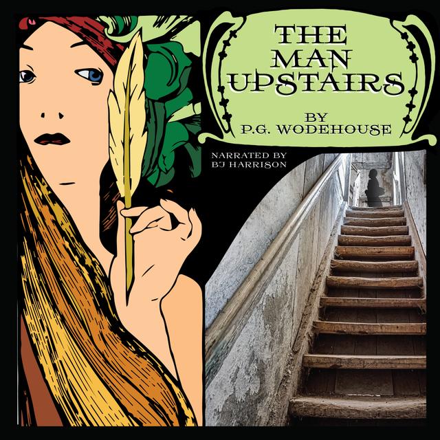 Ep. 912, The Man Upstairs, by P.G. Wodehouse VINTAGE - podcast episode cover