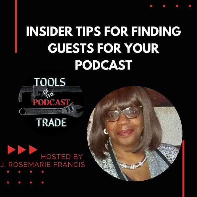 Insider Tips For Finding Guests For Your Podcast - podcast episode cover