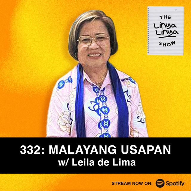 336: Malayang Usapan w/ Leila de Lima - podcast episode cover