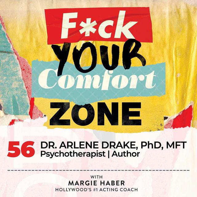 DR. ARLENE DRAKE, PhD, MFT - podcast episode cover