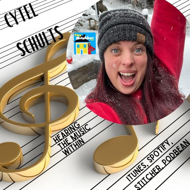 Cytel Shults | Hearing the Music Within | Using Music to Express & Learn Messages For Your Soul - podcast episode cover