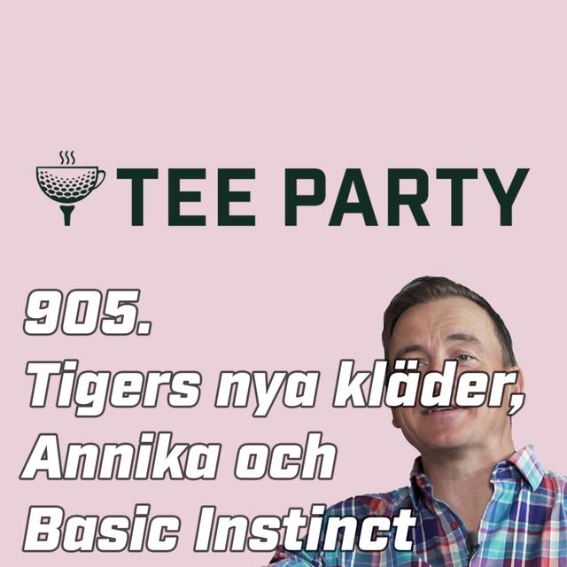 905. Tigers nya kläder, Annika Sörenstam och Basic Instinct! - podcast episode cover