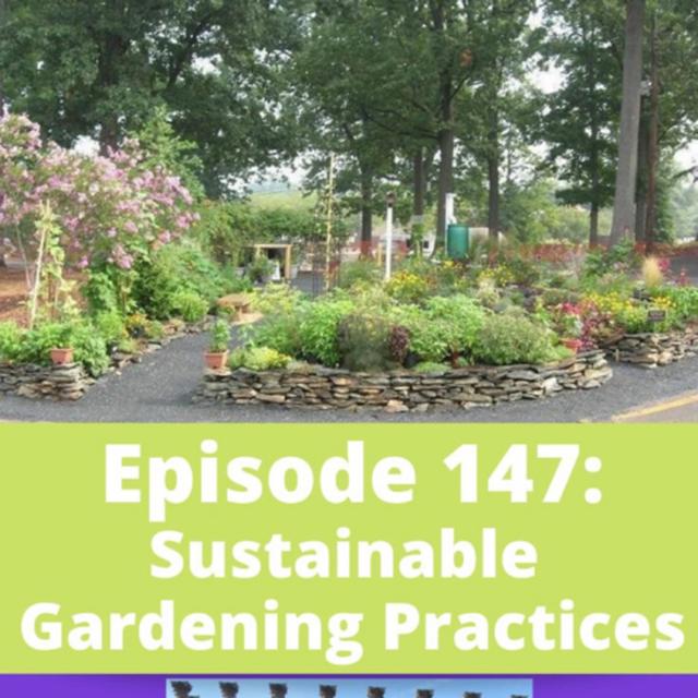 Sustainable Gardening Practices - podcast episode cover