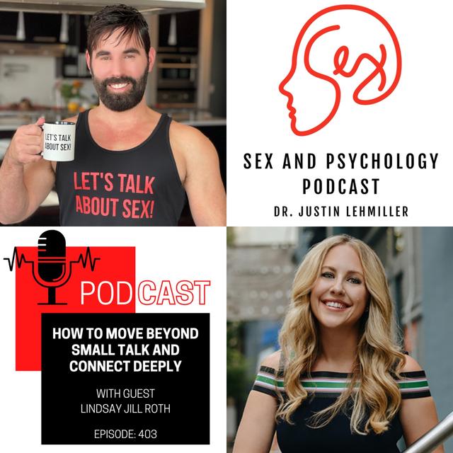 Episode 403: How To Move Beyond Small Talk And Connect Deeply - podcast episode cover