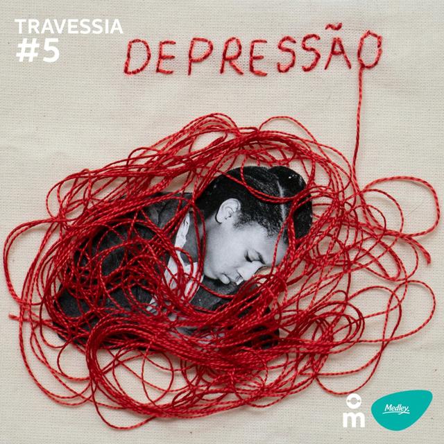Travessia — Depressão - podcast episode cover