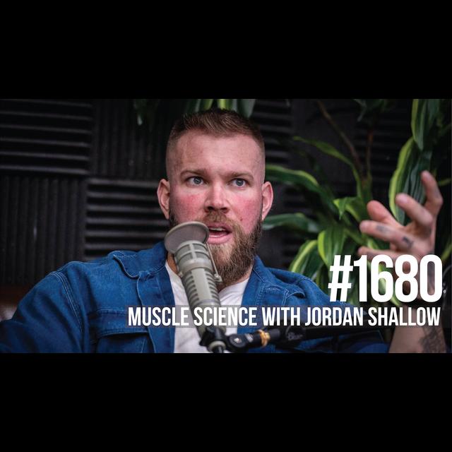 1680: Muscle Science With Jordan Shallow - podcast episode cover