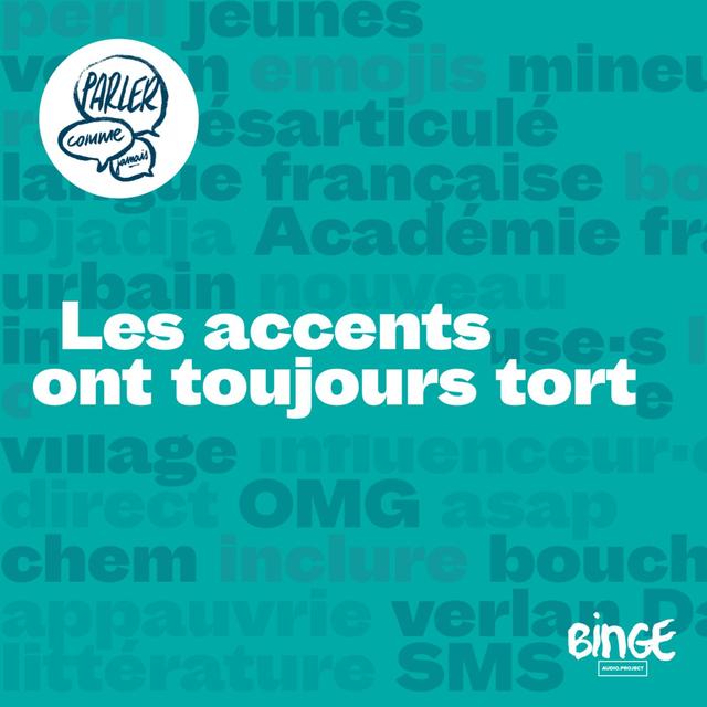 Les accents ont toujours tort - podcast episode cover