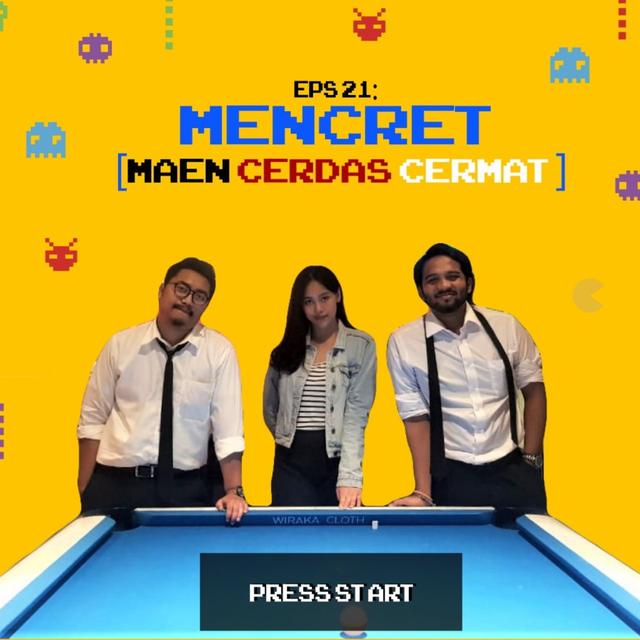 Eps. 21: MENCRET! (Maen Cerdas Cermat!!) - podcast episode cover