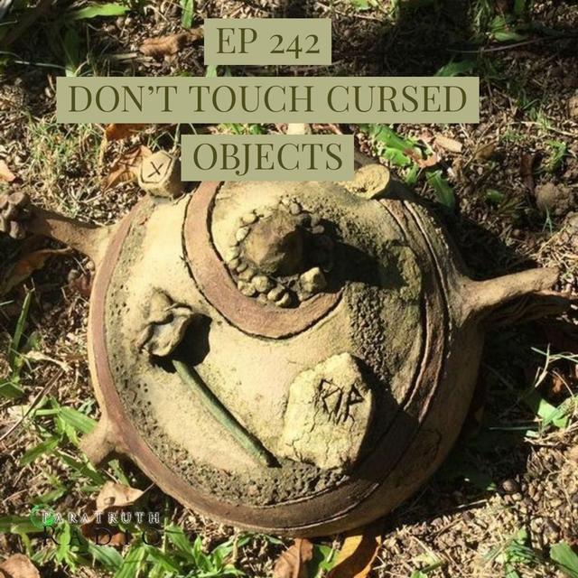 Don't Touch Cursed Objects - podcast episode cover