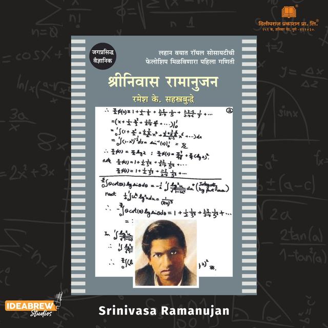 Srinivasa Ramanujan - From clerk to mathematical infinity - podcast episode cover
