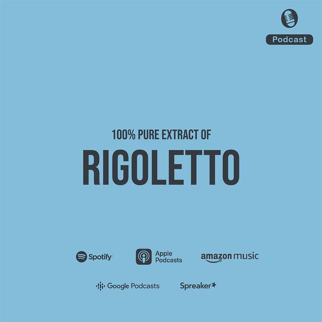 Rigoletto - Synopsis - podcast episode cover