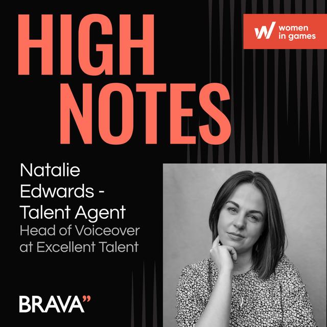 In conversation with Talent Agent, Natalie Edwards. **A Women in Games Special** - podcast episode cover