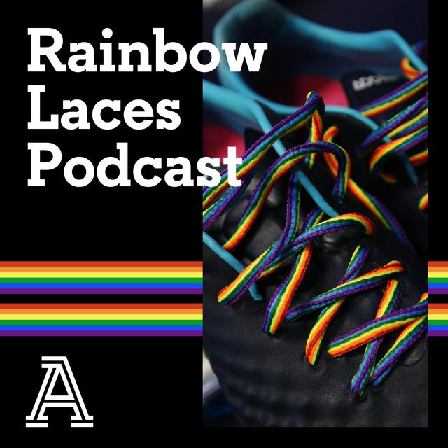 Rainbow Laces - A discussion about the challenges for the LGBT community in football - podcast episode cover