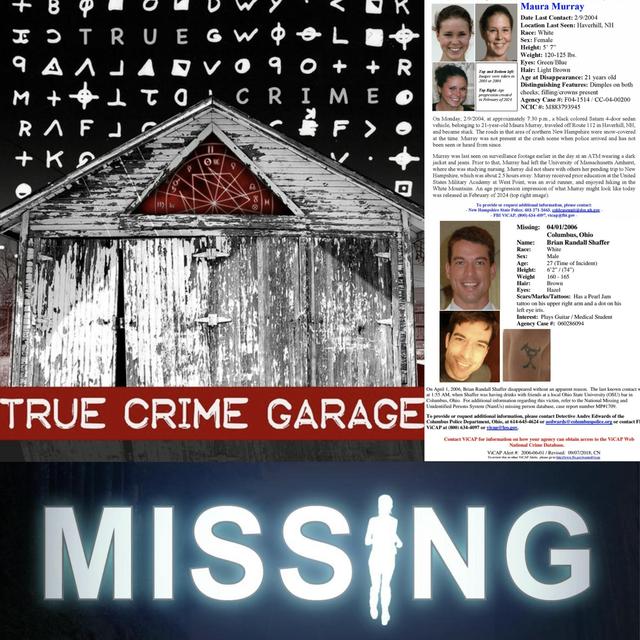 522 // True Crime Garage Crossover - Maura Murray, Brian Shaffer - Part 2 - podcast episode cover