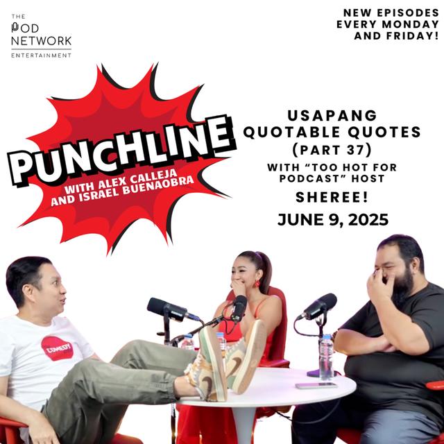 Ep. 364: Usapang Quotable Quotes (Part 37) with “Too Hot for Podcast” host Sheree! - podcast episode cover